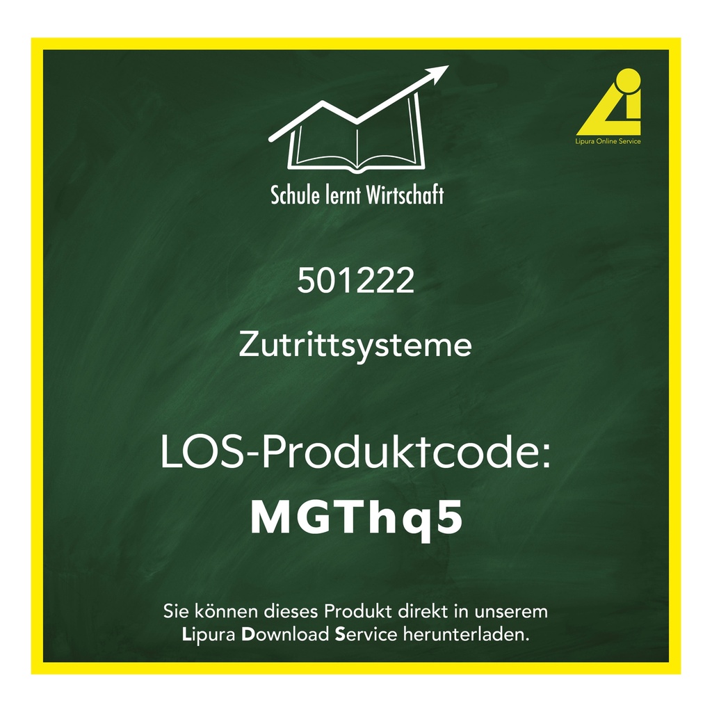 Schule lernt Wirtschaft - Zutrittsysteme - Digital