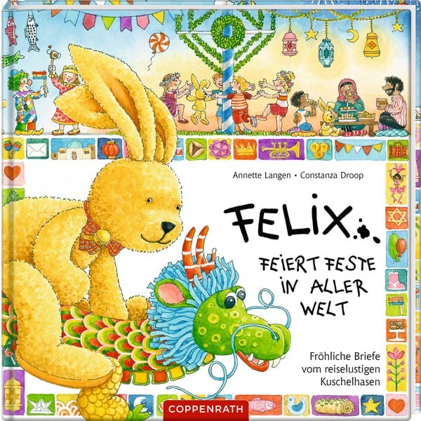 Felix feiert Feste in aller Welt 