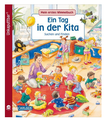Unkaputtbar: Mein erstes Wimmelbuch: Ein Tag in der Kita 