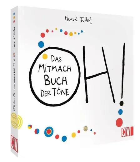 OH! Das Mitmach Buch der Töne