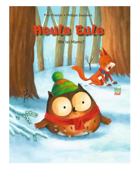 Heule Eule - Wo ist Mama?