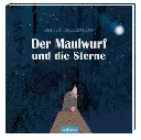 Der Maulwurf und die Sterne