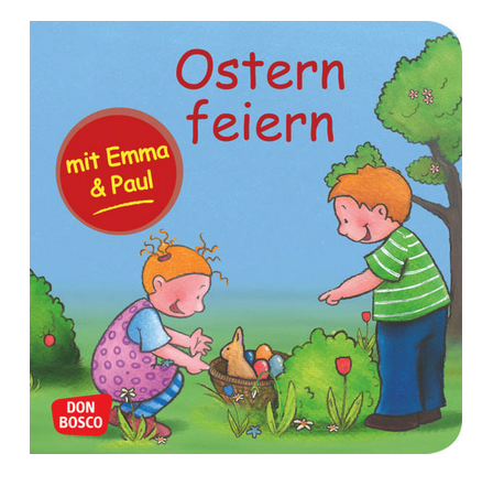 [978-3-7698-2436-0] Ostern feiern mit Emma und Paul. Mini-Bilderbuch