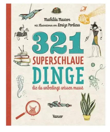 [978-3-446-26060-3] 321 superschlaue Dinge, die du unbedingt wissen musst