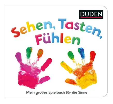 [978-3-7373-3465-5] Duden 12+ Sehen, Tasten, Fühlen